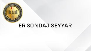 ER SONDAJ SEYYAR